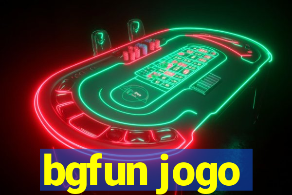 bgfun jogo